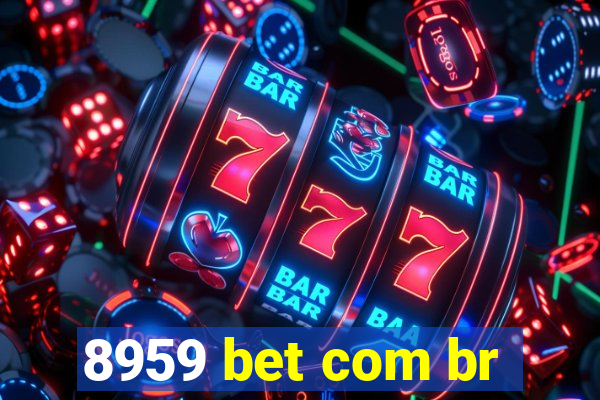 8959 bet com br